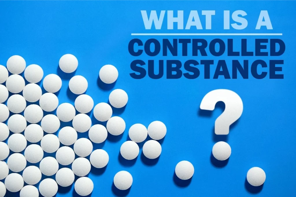 What is a controlled substance