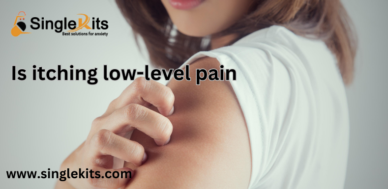Is itching low-level pain